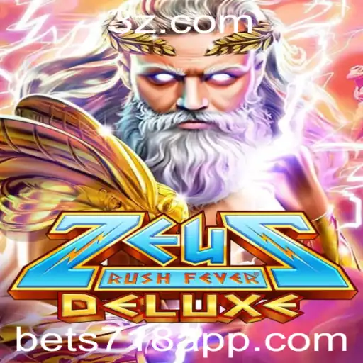 Descubra ZeusRushFeverDeluxe: Um Jogo de Apostas Inovador com Bet 718